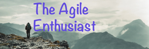 The Agile Enthusiast